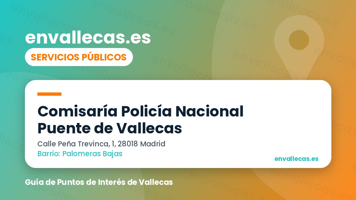 Comisaría de Puente de Vallecas: cómo y dónde denunciar