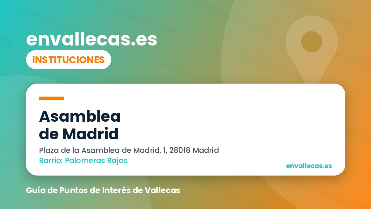 Asamblea de Madrid: el parlamento regional está en Vallecas
