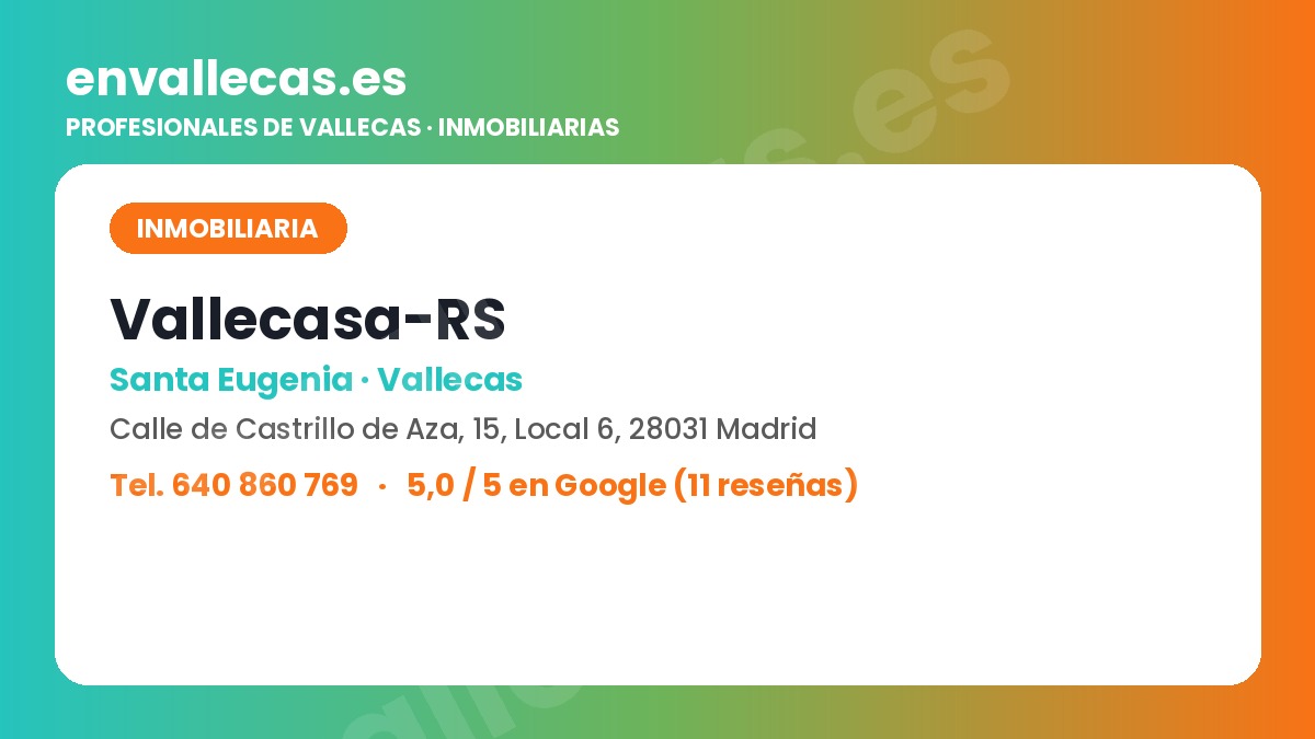 Vallecasa-RS, inmobiliaria de barrio en Santa Eugenia