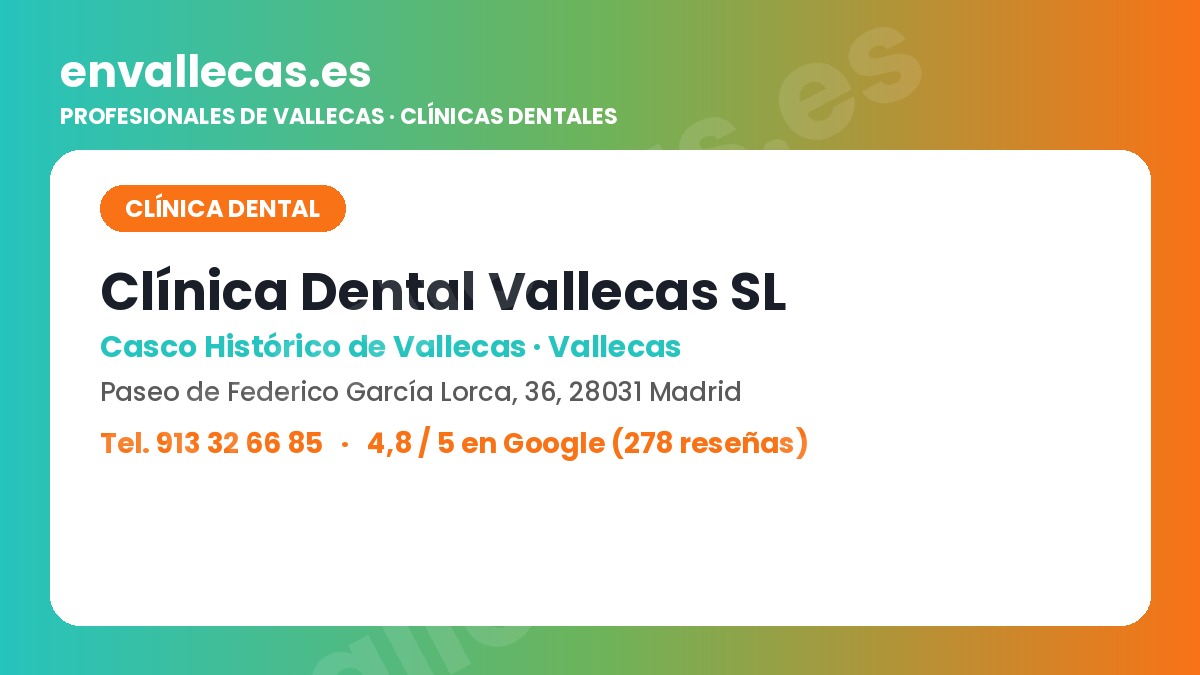 Clínica Dental Vallecas, dentista en Federico García Lorca