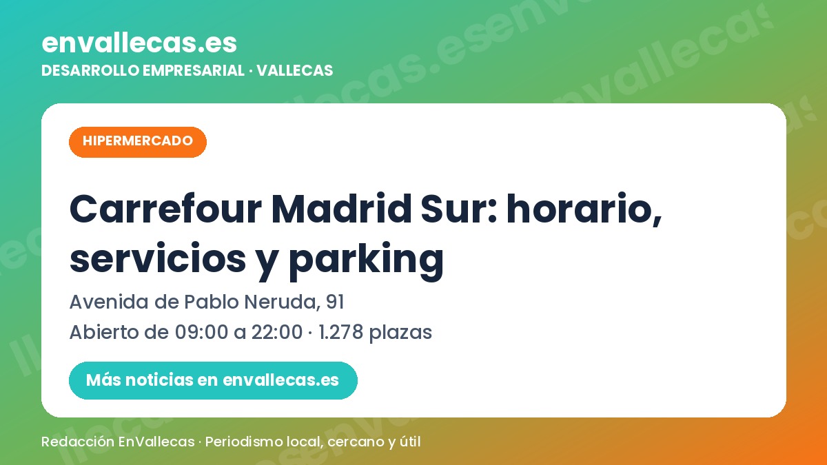 Carrefour Madrid Sur: horario, servicios y parking