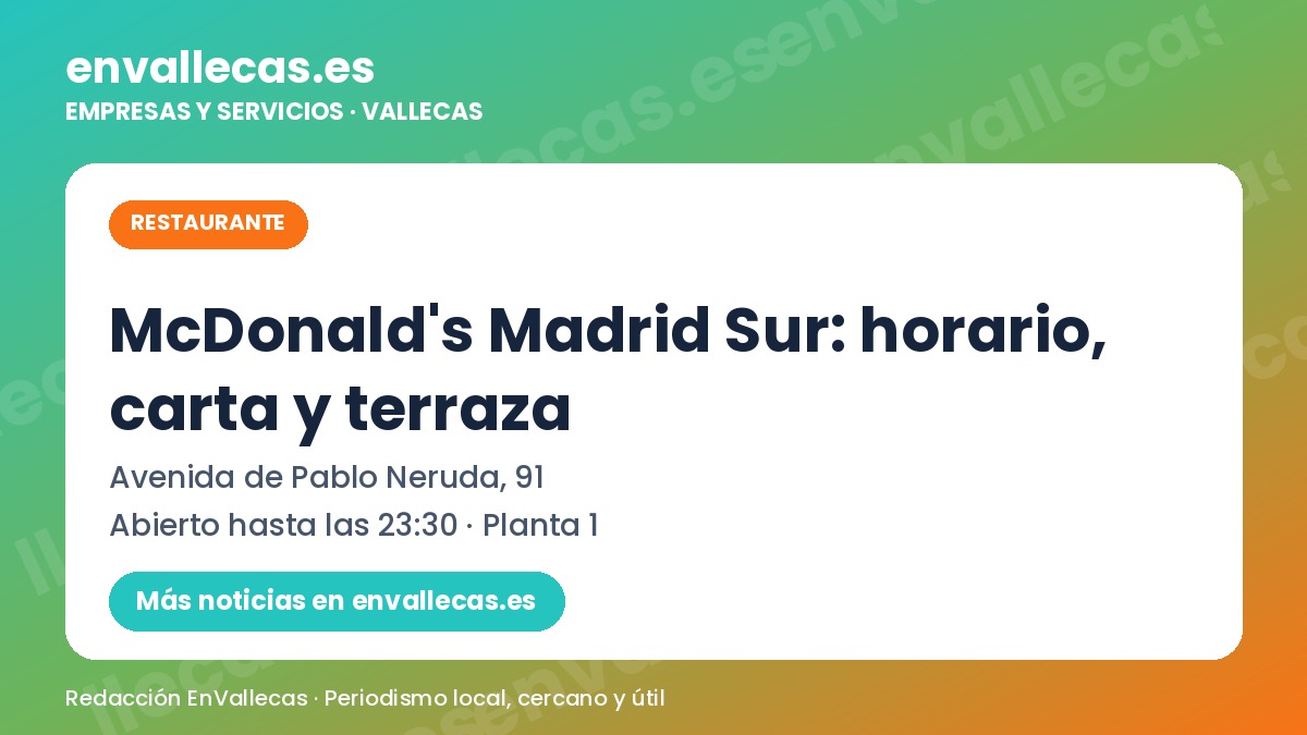 McDonald's Madrid Sur: horario, carta y terraza