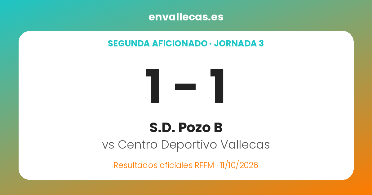 Empate 1-1 entre el S.D. Pozo B y el Centro Deportivo Vallecas