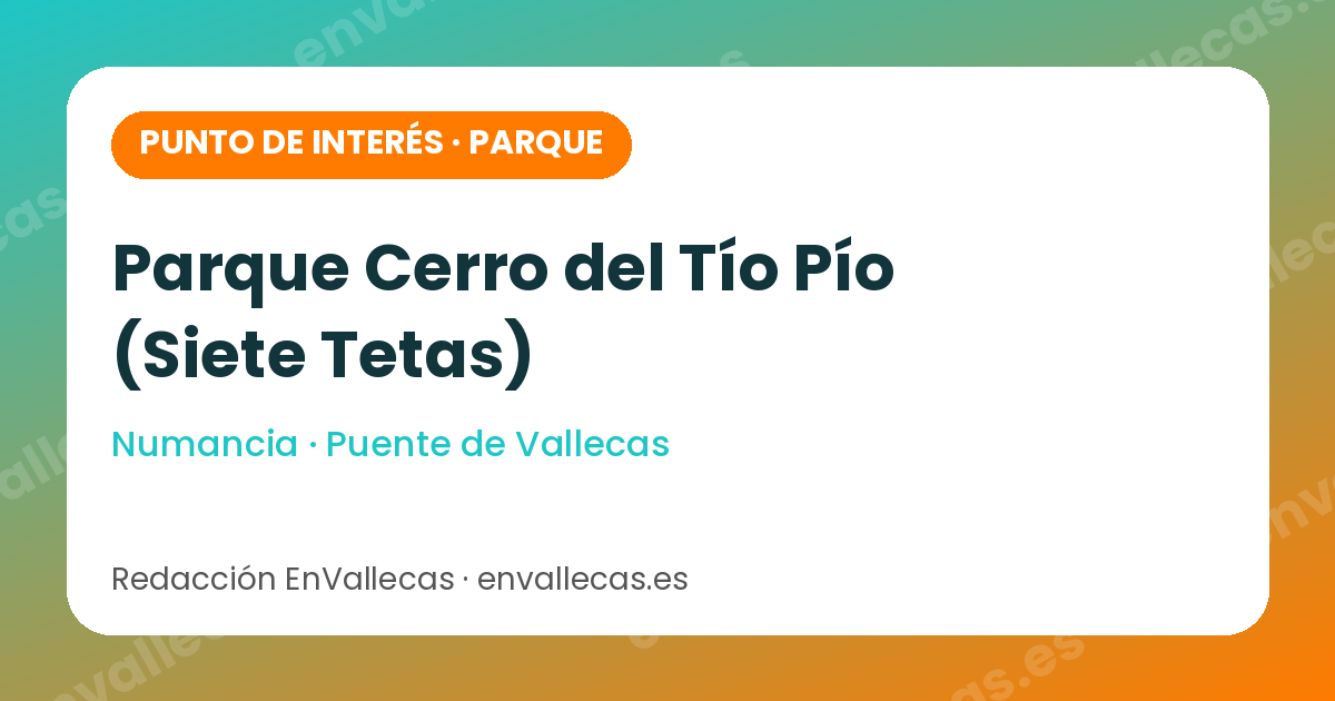 Parque Cerro del Tío Pío: el mirador de Vallecas
