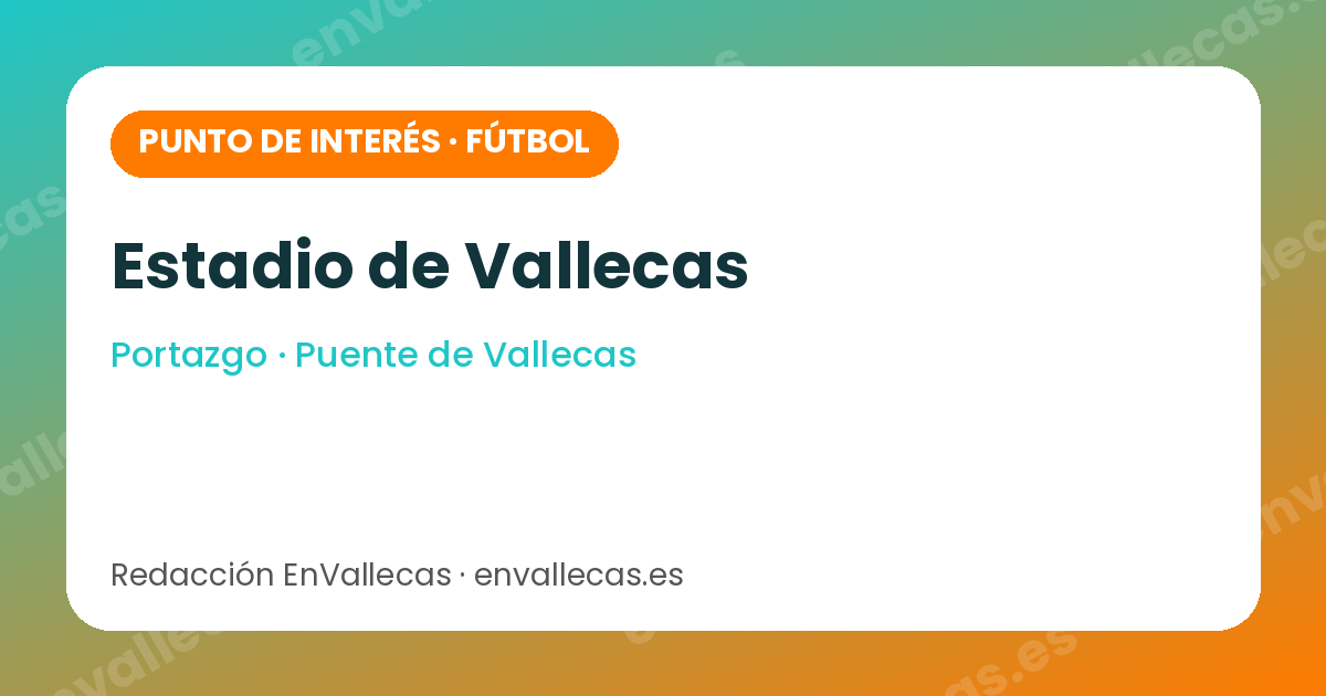 Estadio de Vallecas: cómo llegar y datos del campo