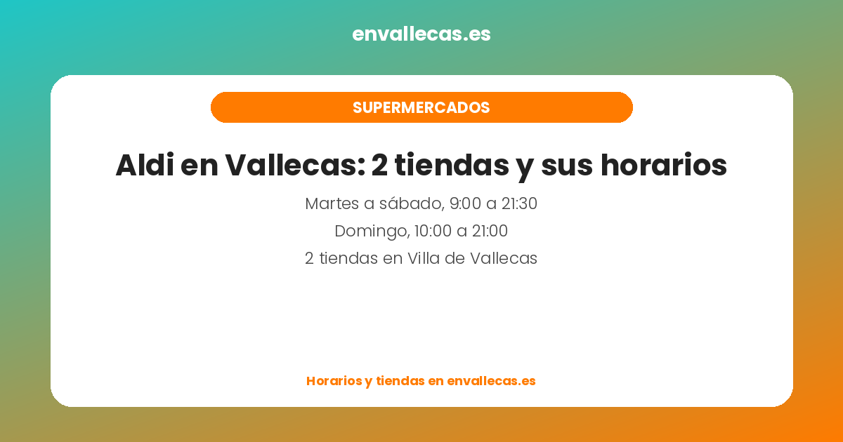 Aldi en Vallecas: 2 tiendas y sus horarios