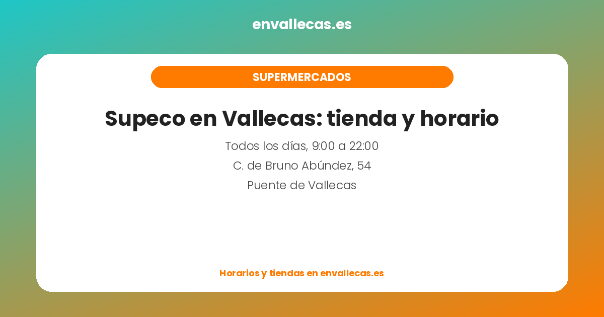 Supeco en Vallecas: tienda y horario