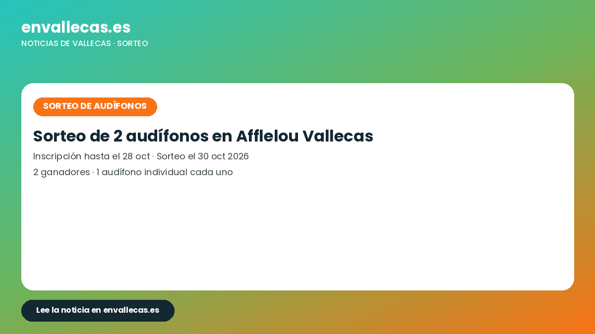 Sorteo de audífonos en Afflelou Vallecas hasta el 28 de octubre
